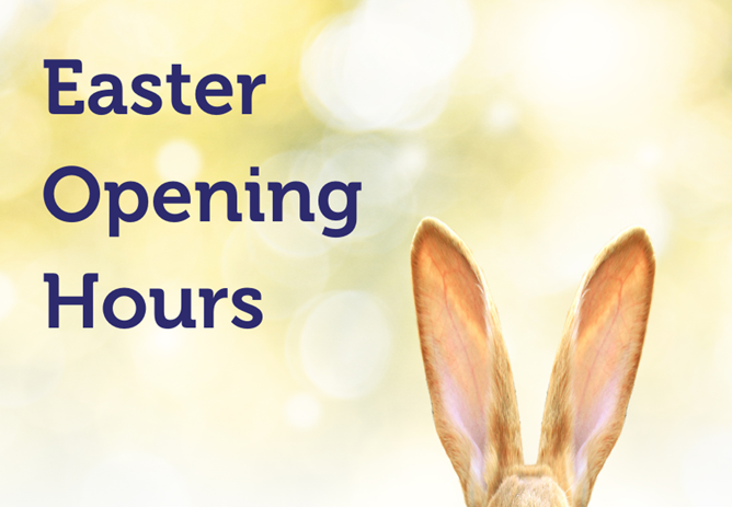 Easter Opening Hours