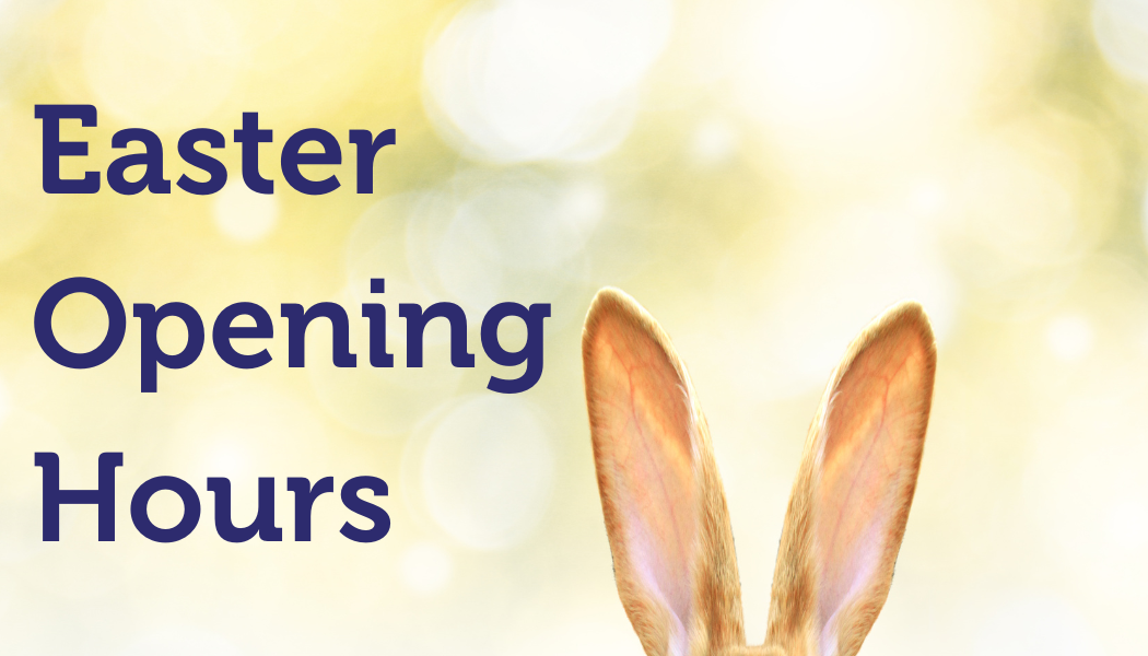 Easter Opening Hours