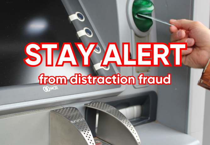 Stay Alert From Distraction Fraud